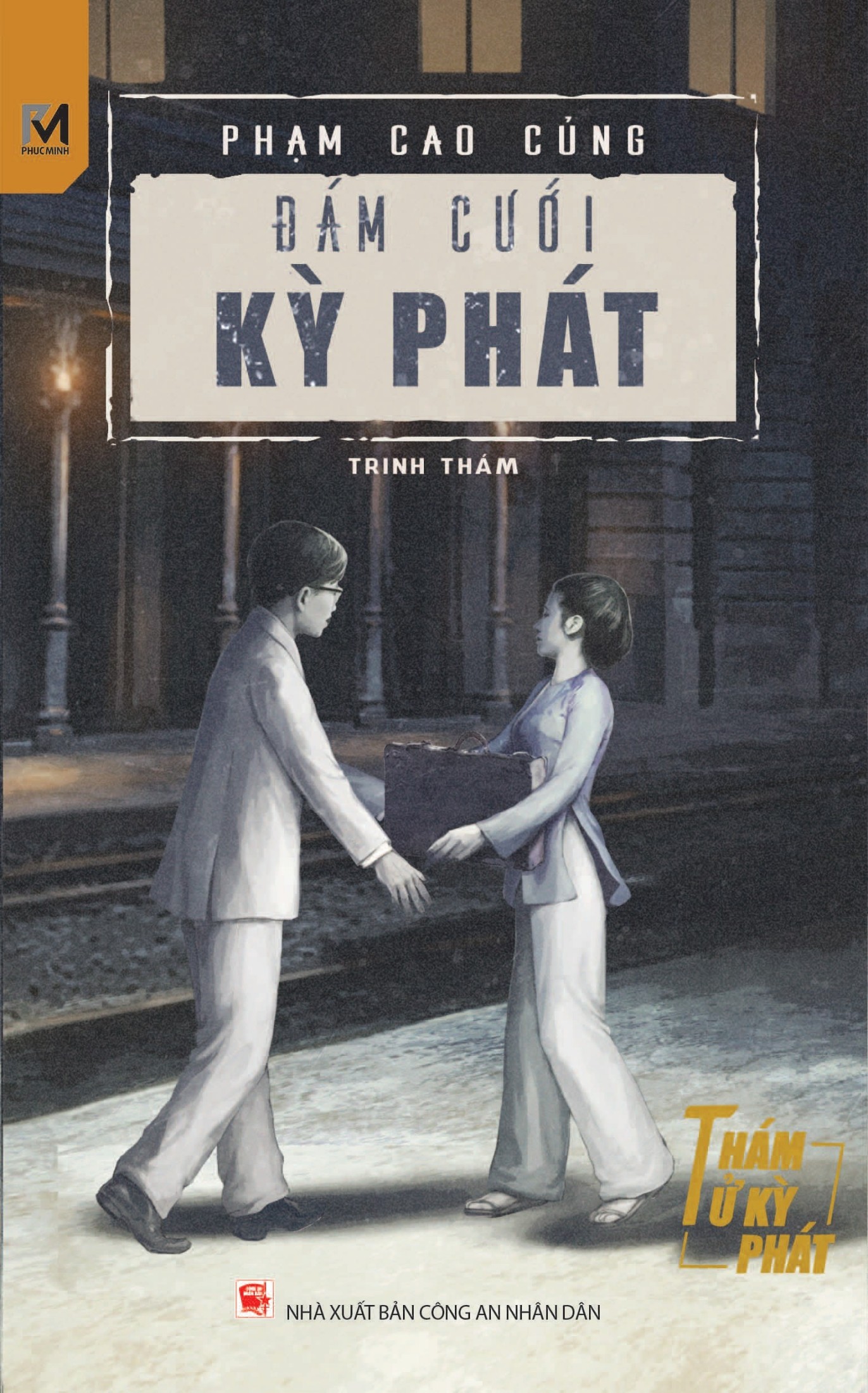 Đám Cưới Kỳ Phát – Phạm Cao Củng full prc pdf epub azw3 [Trinh Thám]