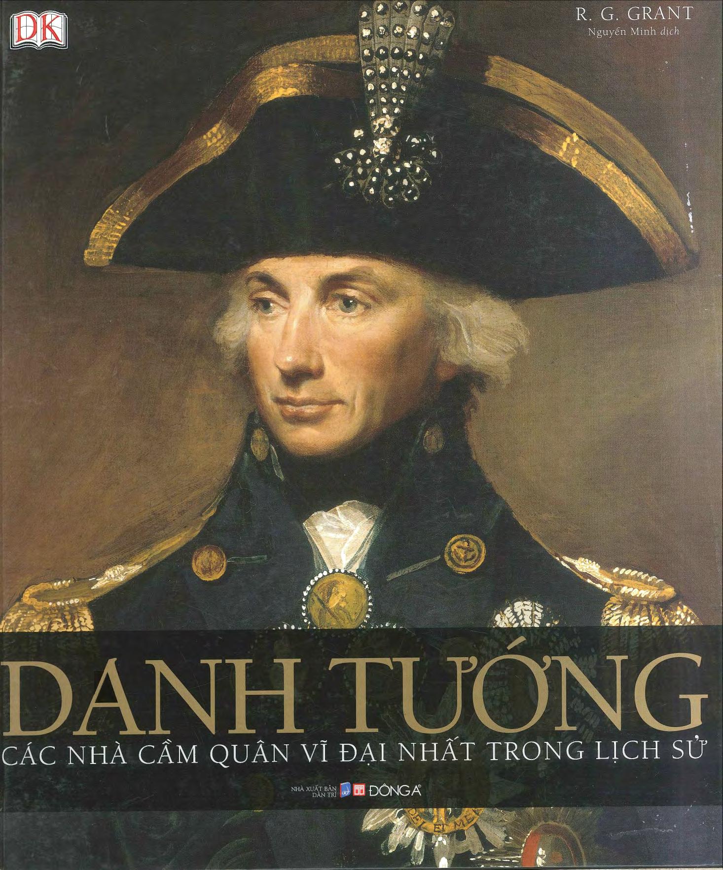 Danh Tướng – Các Nhà Cầm Quân Vĩ Đại Nhất Trong Lịch Sử – R. G. Grant full mobi pdf epub azw3 [Lịch Sử]