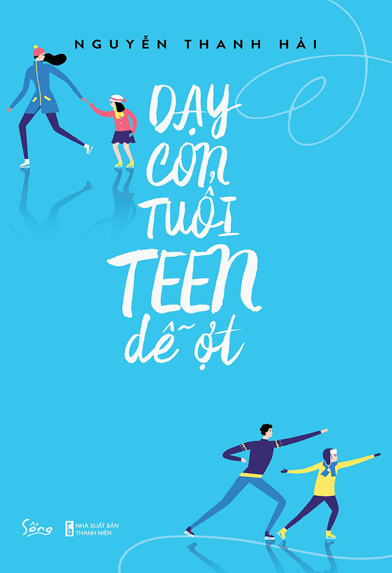 Dạy Con Tuổi Teen Dễ Ợt – Nguyễn Thanh Hải full prc pdf epub azw3 [Dạy Trẻ]