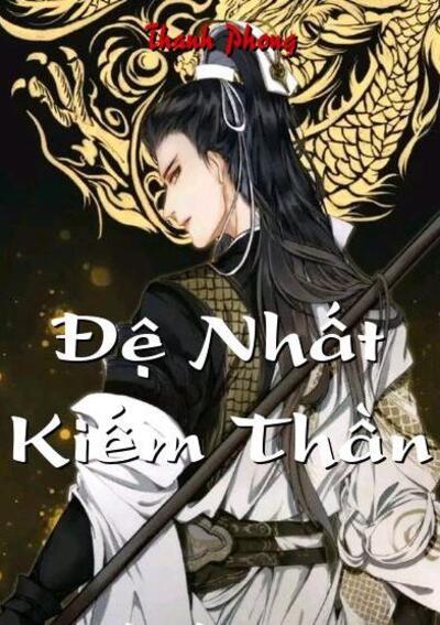 Đệ Nhất Kiếm Thần – Thanh Phong full prc pdf epub azw3 [Kiếm Hiệp]