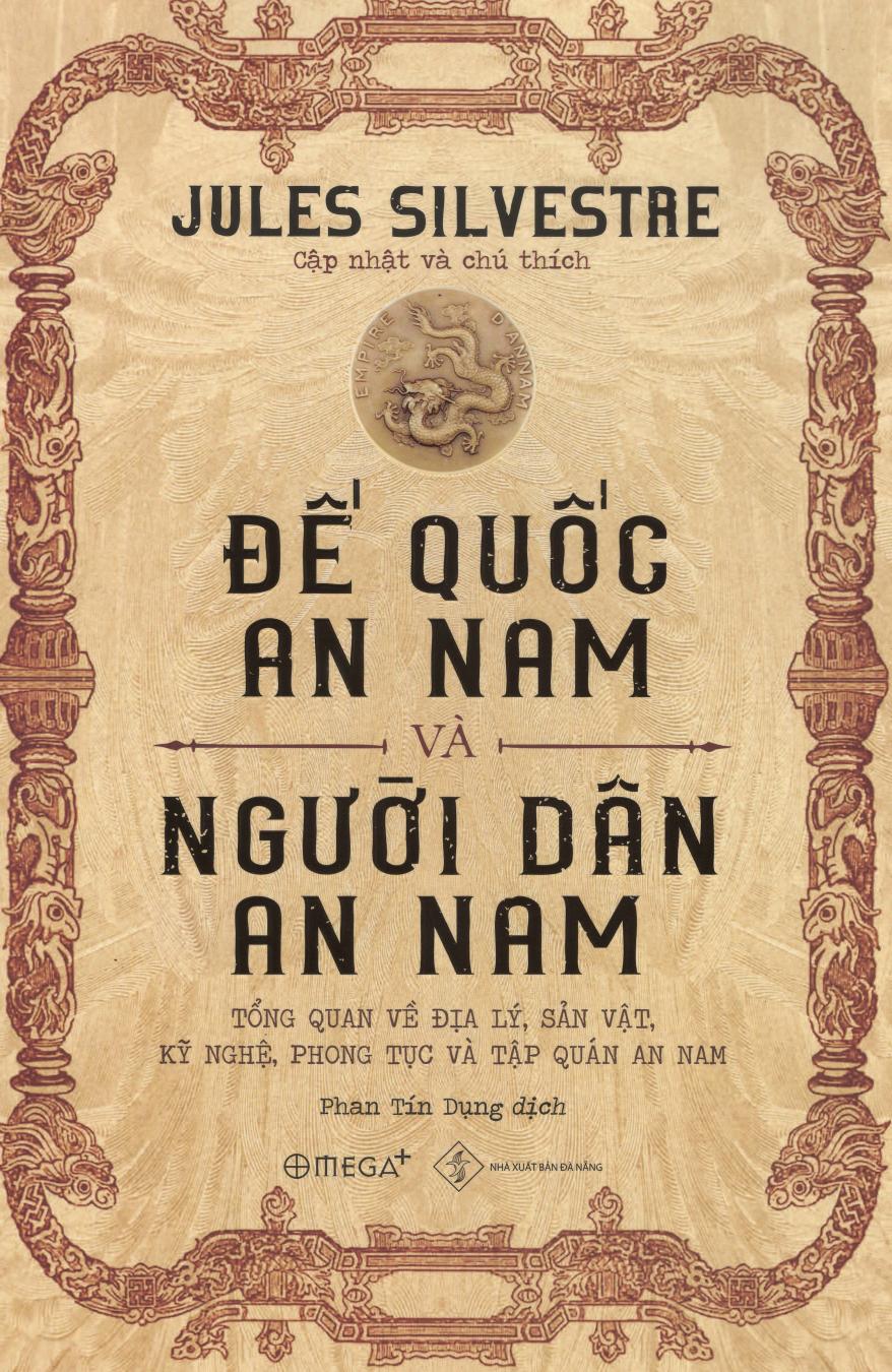 Đế Quốc An Nam Và Người Dân An Nam – Jules Silvestre & Phan Tín Dụng (dịch) full mobi pdf epub azw3 [Lịch Sử]