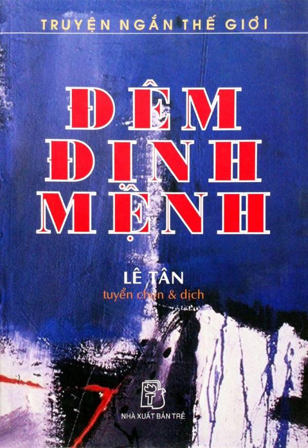 Đêm Định Mệnh – Nhiều Tác Giả full prc pdf epub azw3 [Tập Truyện Ngắn]