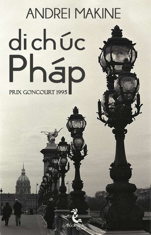 Di Chúc Pháp – Andrei Makine full mobi pdf epub azw3 [Kinh Điển]