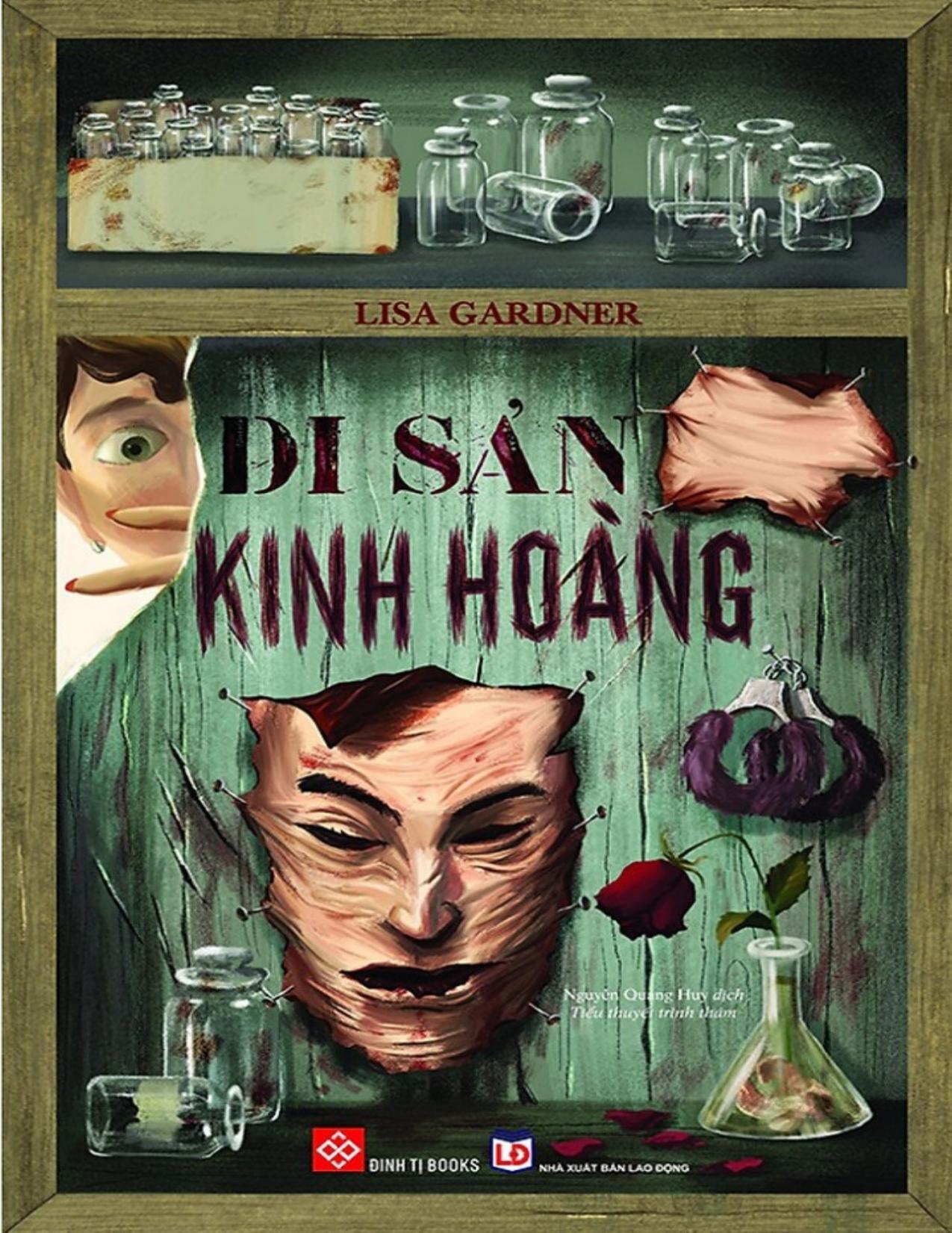 Di Sản Kinh Hoàng – Lisa Gardner & Nguyễn Quang Huy (dịch) full mobi pdf epub azw3 [Trinh Thám]