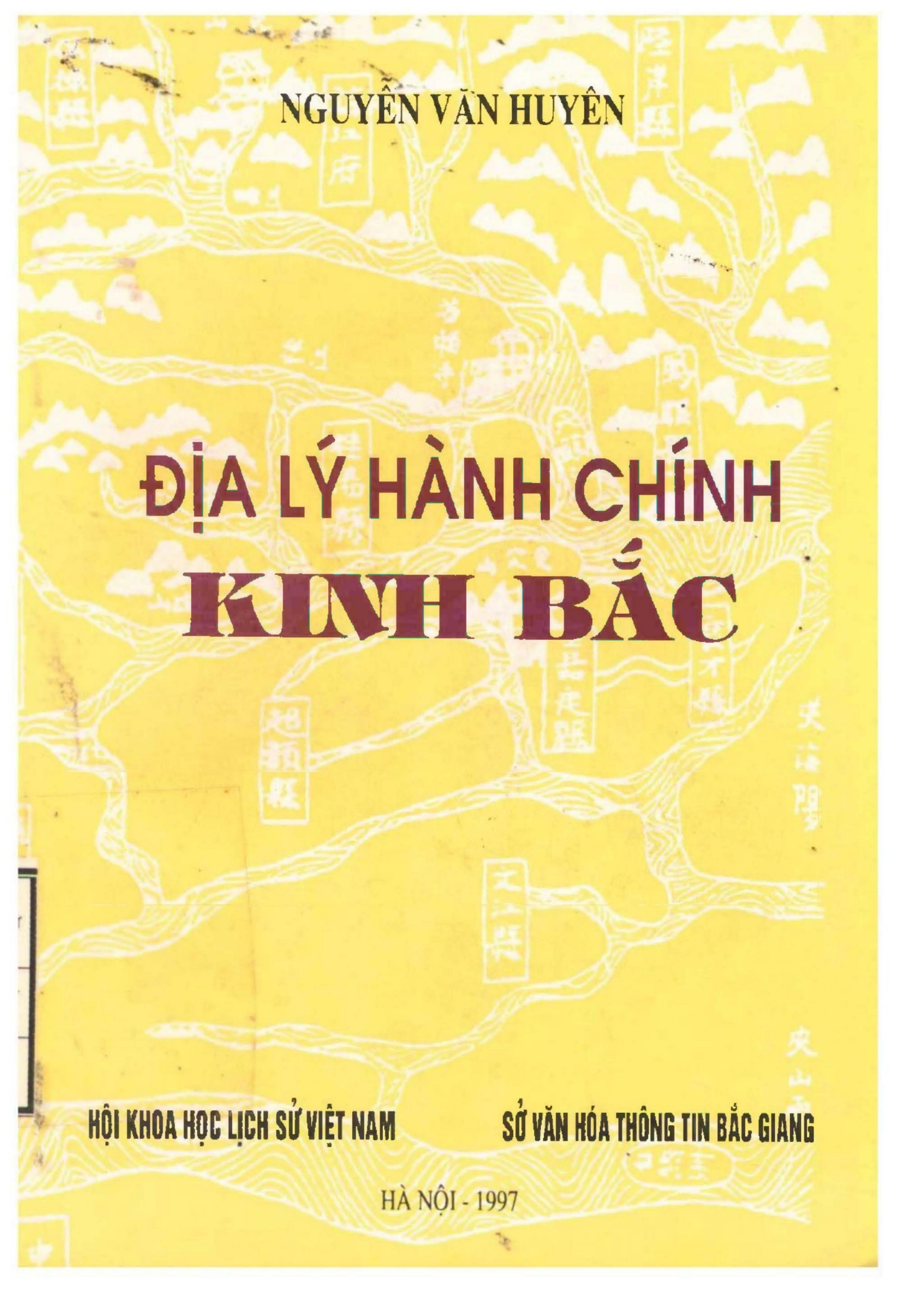 Địa Lý Hành Chính Kinh Bắc – Nguyễn Văn Huyên & Nguyễn Khắc Đạm (dịch) full mobi pdf epub azw3 [Biên Khảo]