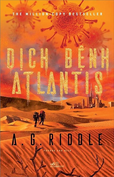 Dịch Bệnh Atlantis – A. G. Riddle & Phương Anh (dịch) full mobi pdf epub azw3 [Best Seller]