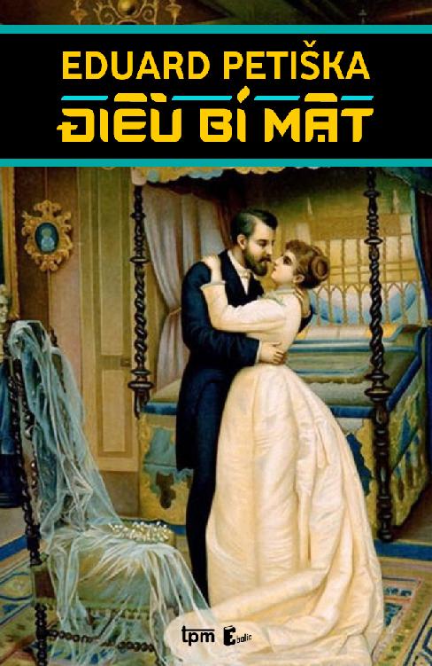 Điều Bí Mật – Eduard Petiška full prc pdf epub azw3 [Tập truyện ngắn]