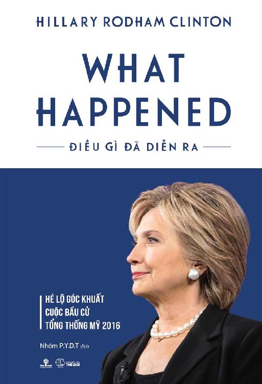 What Happened – Điều Gì Đã Diễn Ra – Hillary Rodham Clinton full prc pdf epub azw3 [Tự Truyện]