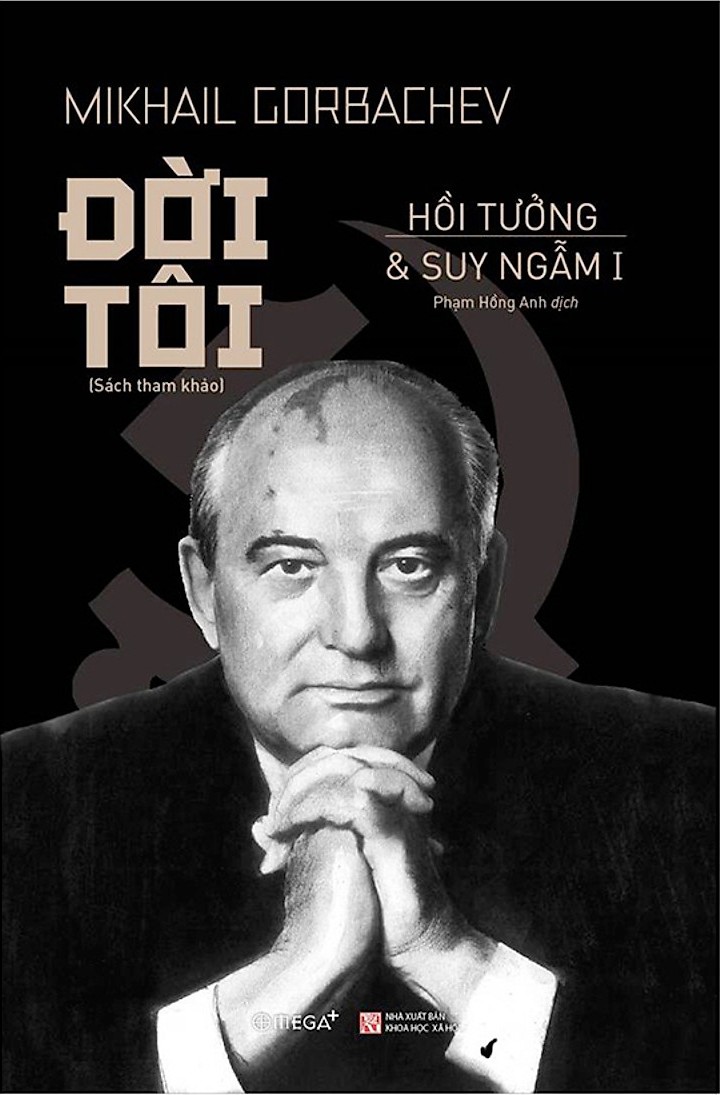 Hồi Tưởng Và Suy Nghẫm Tập 1: Đời Tôi – Mikhail Gorbachev full mobi pdf epub azw3 [Tự Truyện]