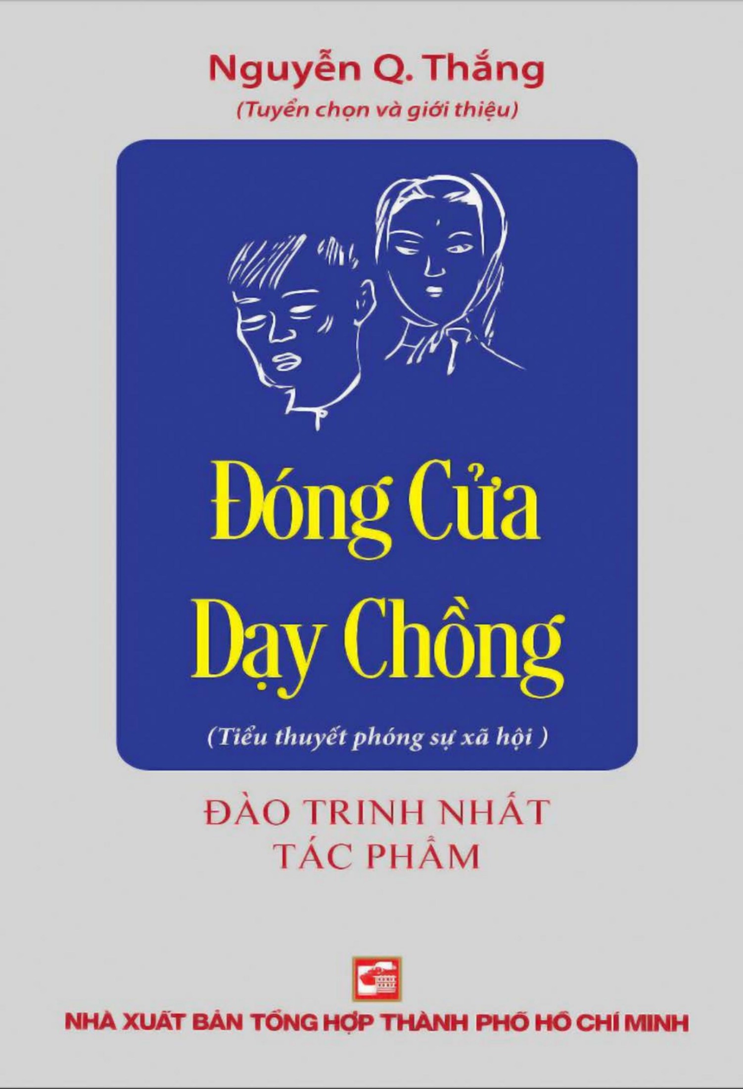 Đóng Cửa Dạy Chồng – Đào Trinh Nhất & Nguyễn Quang Thắng full prc pdf epub azw3 [Phóng Sự]