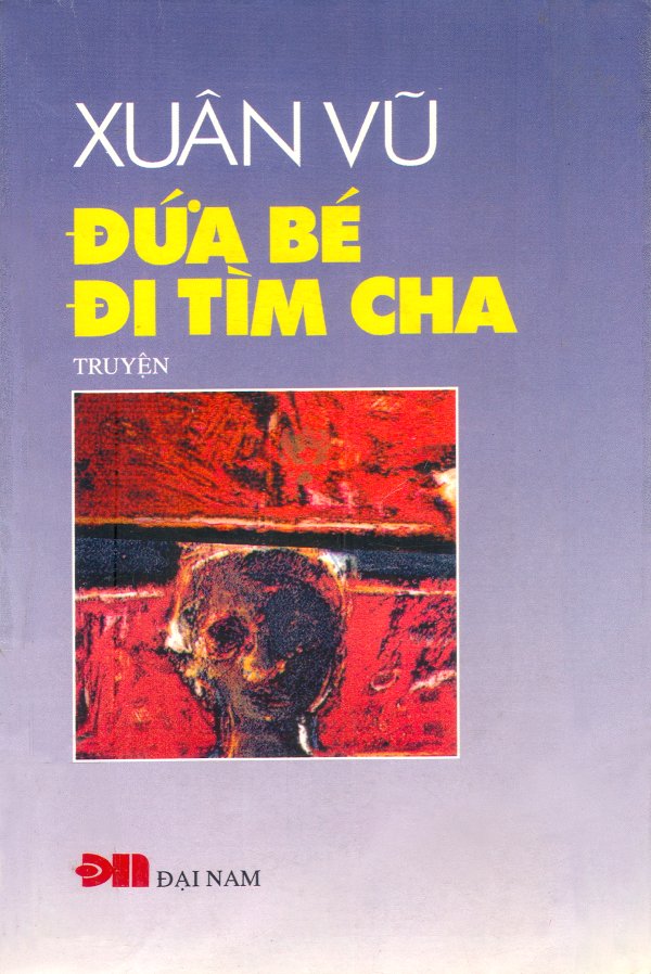 Đứa Bé Đi Tìm Cha – Xuân Vũ full mobi pdf epub azw3 [Tiểu Thuyết]