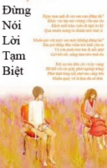 Đừng Nói Lời Tạm Biệt – Lâu Vũ Tình full mobi pdf epub azw3 [Hiện Đại]