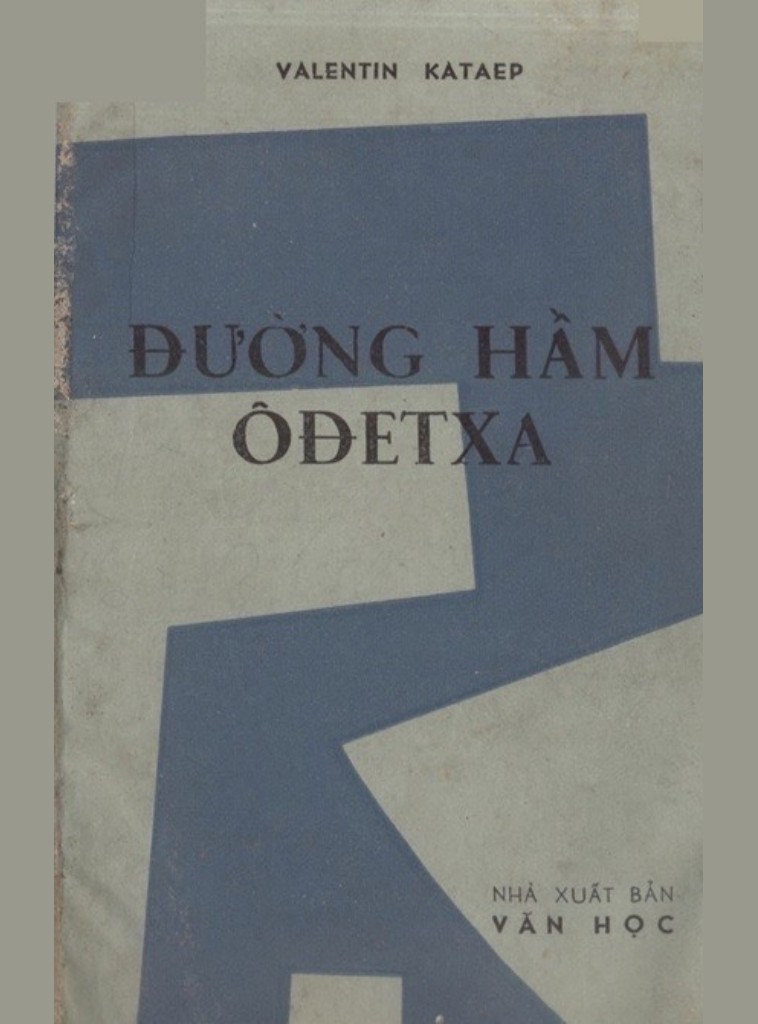 Đường Hầm Ôđetxa – Valentin Petrovich Kataev full mobi pdf epub azw3 [Tiểu Thuyết]