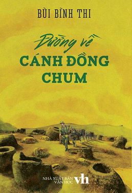 Đường Về Cánh Đồng Chum – Bùi Bình Thi full prc pdf epub azw3 [Tiểu Thuyết]