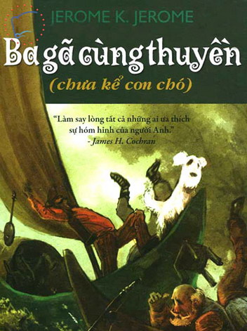 Ba Gã Cùng Thuyền (Chưa kể con chó) – Jerome K. Jerome full prc, pdf, epub [Hài hước]