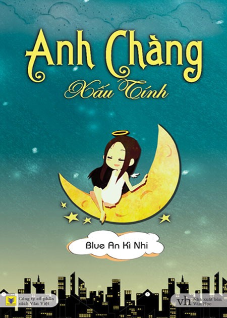 Anh Chàng Xấu Tính – Blue An Kì Nhi full prc, pdf, epub, azw3 [Ngôn Tình]