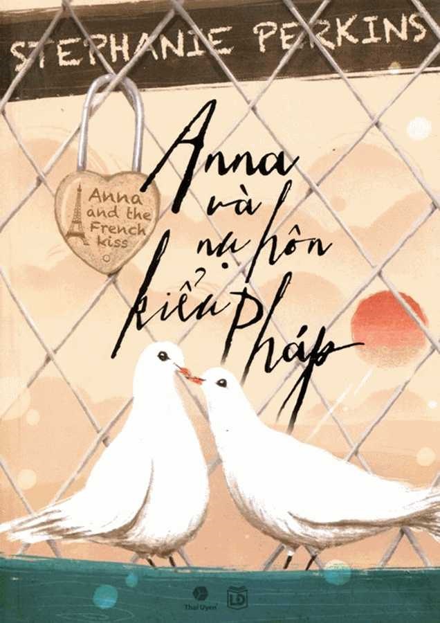 Anna và Nụ hôn kiểu Pháp – Stephanie Perkins full prc, pdf, epub [Lãng mạn]