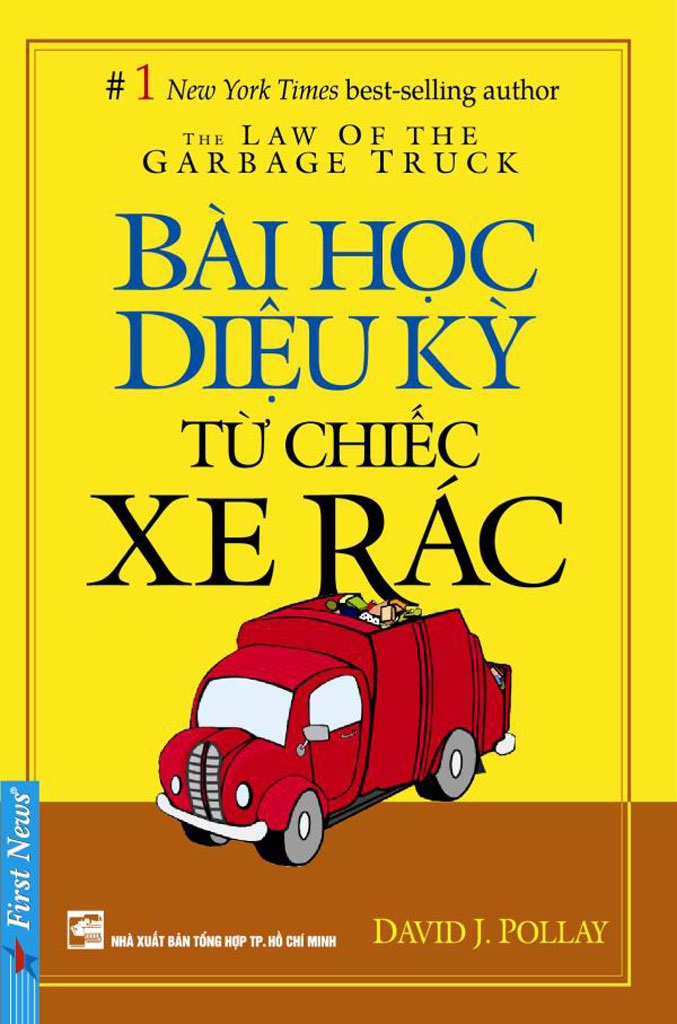 Bài Học Diệu Kỳ Từ Chiếc Xe Rác – David J. Pollay full prc pdf epub azw3 [Nghệ Thuật Sống]