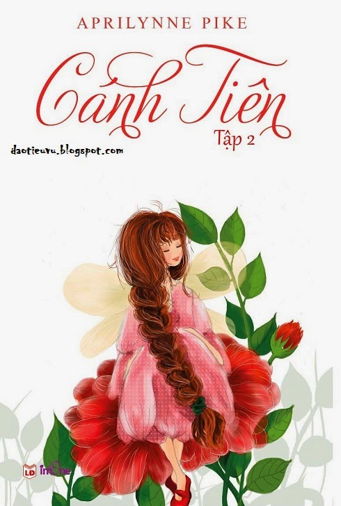 Cánh Tiên tập 2: Bùa Mê – Aprilynne Pike full prc, pdf, epub [Kỳ Ảo]