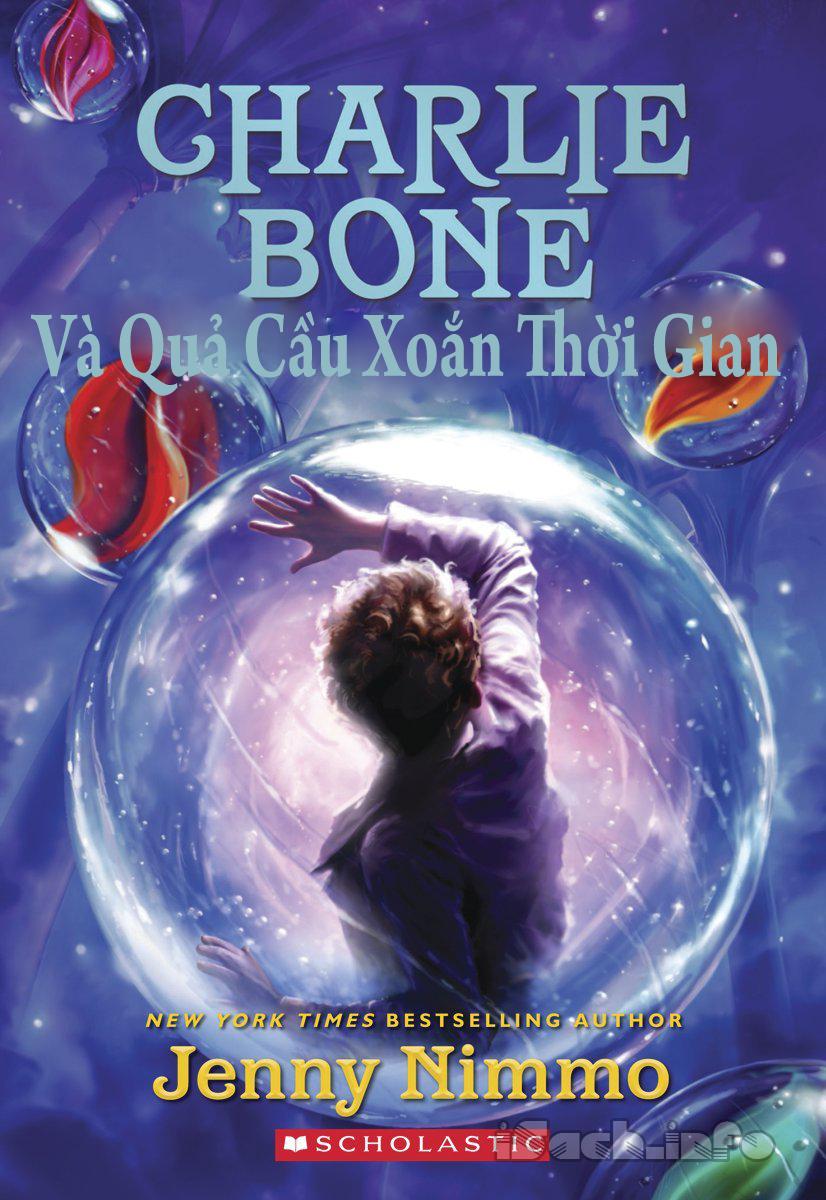 Charlie Bone và Quả Cầu Xoắn Thời Gian – Jenny Nimmo full prc epub [Huyền Ảo]