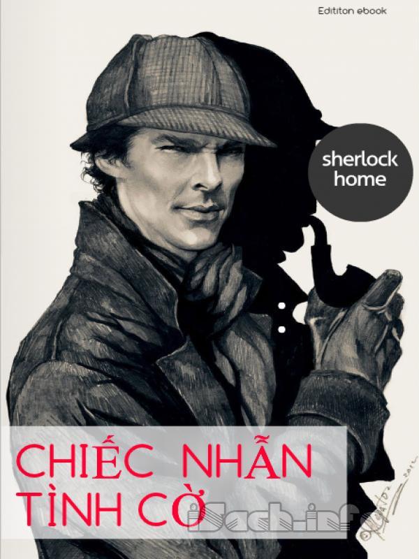 Chiếc Nhẫn Tình Cờ – Arthur Conan Doyle full prc, pdf, epub [Bản Có Hình Minh Họa]