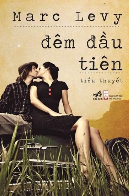 Đêm Đầu Tiên – Marc Levy full prc, pdf, epub [Lãng mạn]