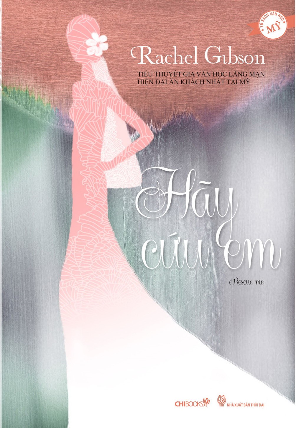 Hãy Cứu Em – Rachel Gibson full prc, pdf, epub [Lãng Mạn]