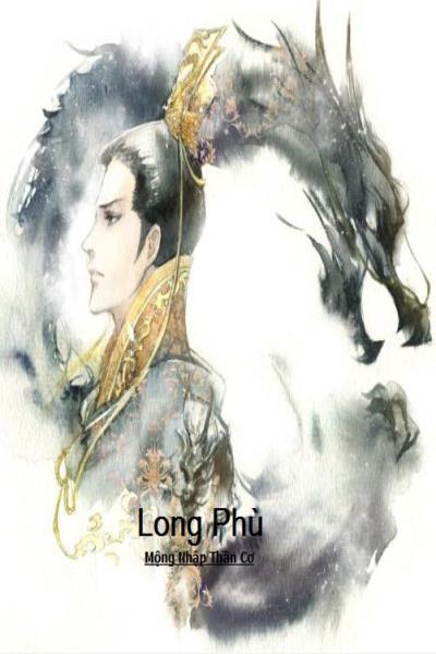 Long Phù – Mộng Nhập Thần Cơ full prc, pdf, epub, azw3 [Tiên Hiệp]