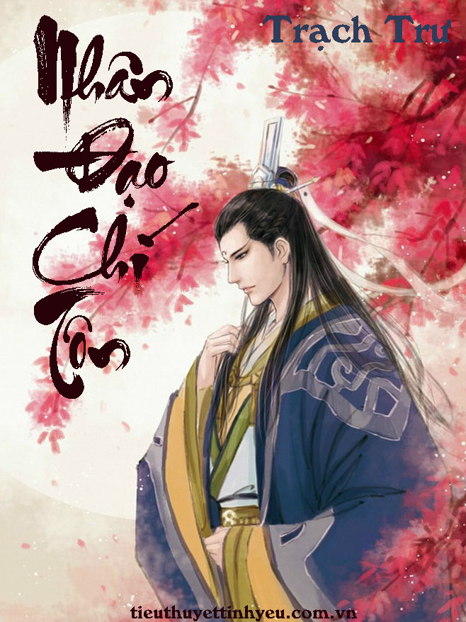 Nhân Đạo Chí Tôn – Trạch Trư full prc, pdf, epub, azw3 [Huyền ảo]