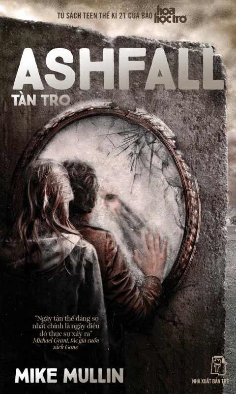 Tàn Tro Tập 1 – Mike Mullin full prc, pdf, epub, azw3 [Sách Teen]