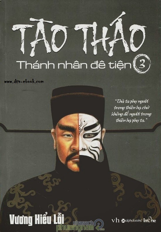 Tào Tháo – Thánh Nhân Đê Tiện Tập 3 – Vương Hiểu Lỗi full prc pdf epub azw3 [Danh Nhân]