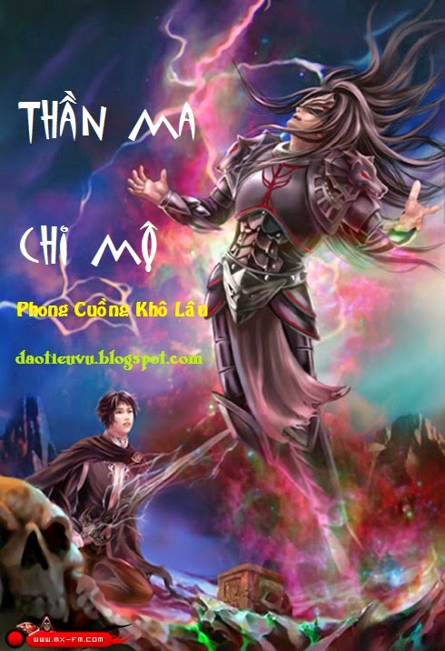 Thần Ma Chi Mộ – Phong Cuồng Khô Lâu full prc, pdf, epub, azw3, txt [Đô thị – Tu chân]