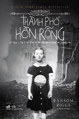 Thành Phố Hồn Rỗng – Ransom Riggs full prc pdf epub, azw3 [Best Seller]