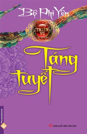 Thiên Vũ Tập 4: Táng Tuyết – Bộ Phi Yên full prc pdf epub azw3 [Võ Hiệp]