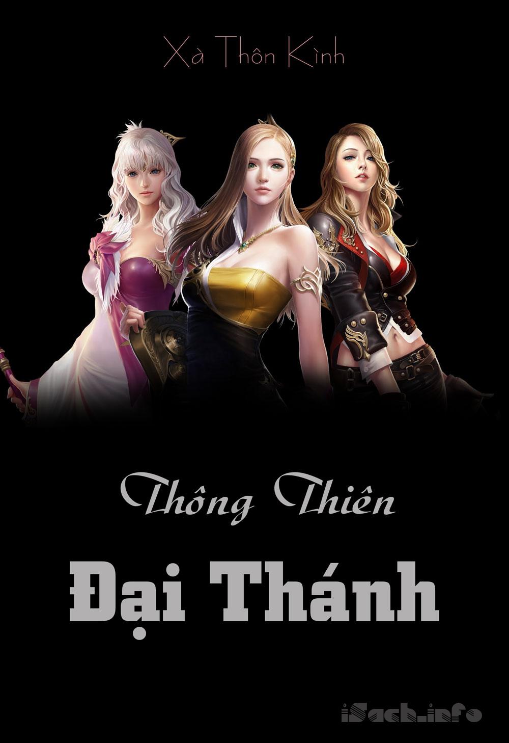 Thông Thiên Đại Thánh – Xà Thôn Kình full prc, pdf, epub, azw3 [Tiên Hiệp]