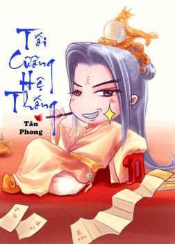 Tối Cường Hệ Thống – Tân Phong full prc, pdf, epub, azw3 [Tiên Hiệp]