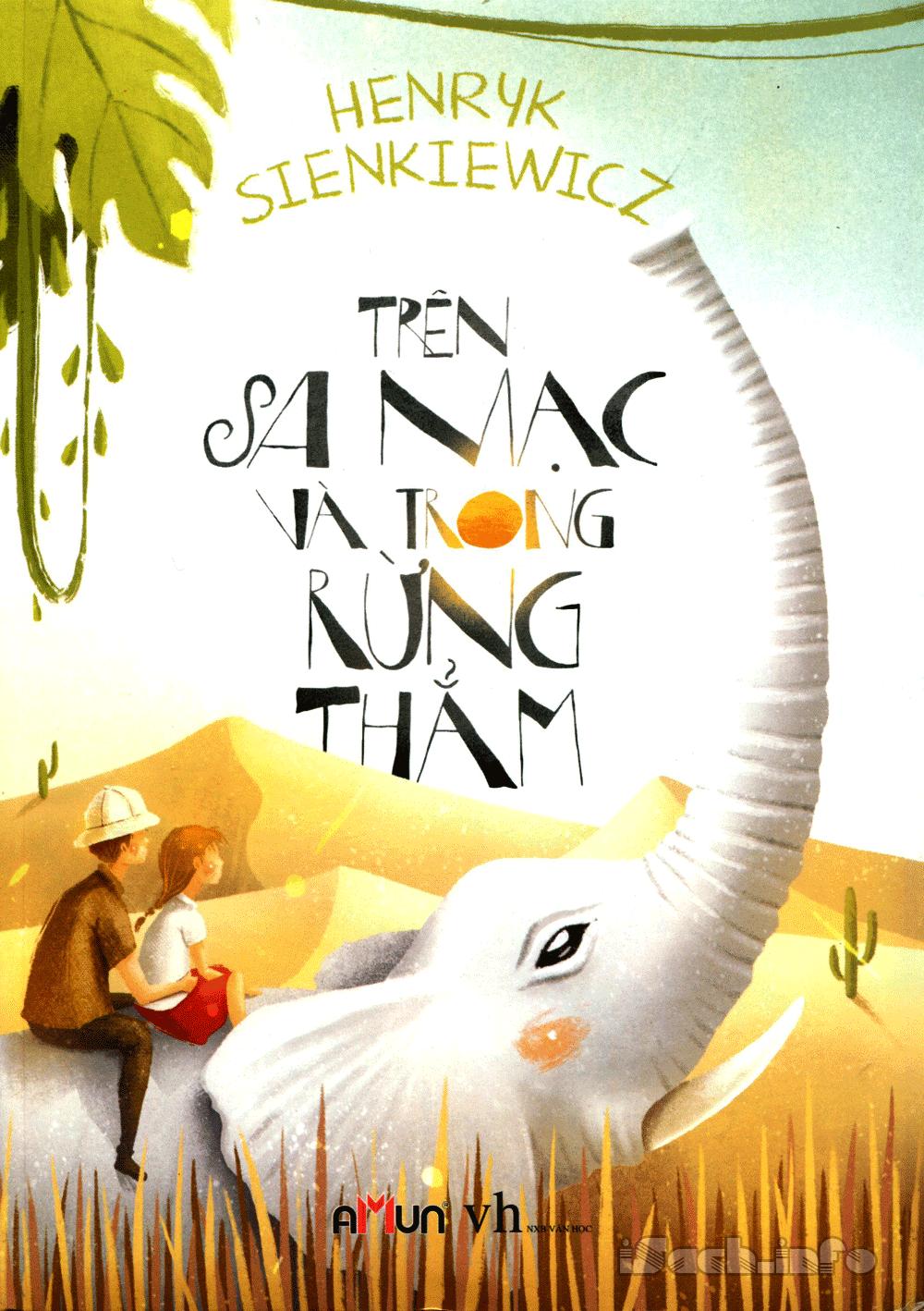 Trên Sa Mạc Và Trong Rừng Thẳm – Henryk Sienkiewicz full prc, pdf, epub, azw3 [Thiếu Nhi]