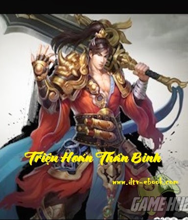 Triệu Hoán Thần Binh- Hạ Nhật Dịch Lãnh full mobi pdf epub azw3 [Tiên Hiệp]