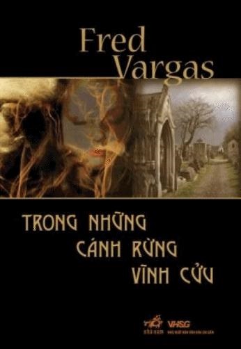 Trong Những Cánh Rừng Vĩnh Cửu – Fred Vargas full prc, pdf, epub [Trinh thám]