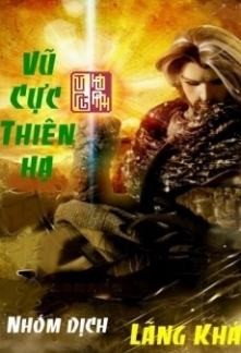 Vũ Cực Thiên Hạ – Tàm Kiếm Lý Ngưu full prc, pdf, epub, azw3 [Huyền Ảo]