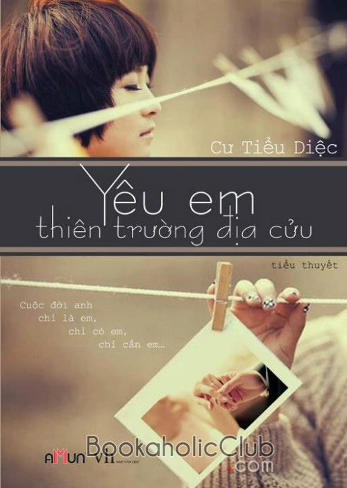 Yêu Em Thiên Trường Địa Cửu – Cư Tiểu Diệc full prc, pdf, epub, azw3 [Ngôn Tình]