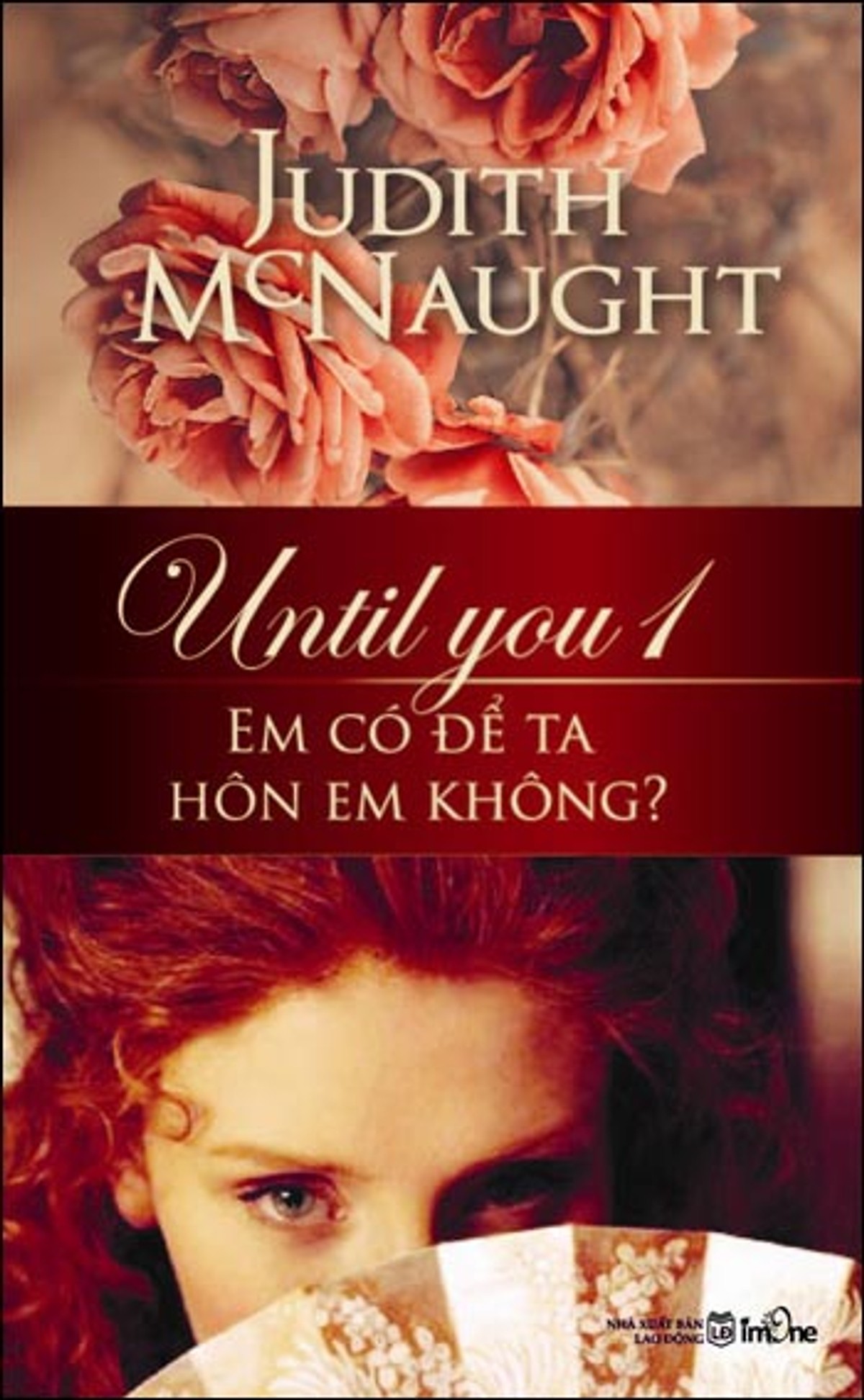 Em Có Để Ta Hôn Em Không? – Judith McNaught full prc pdf epub azw3 [Lãng Mạn]