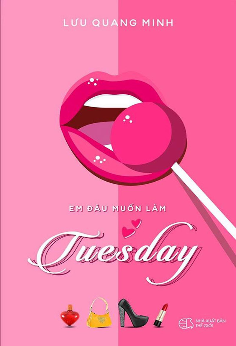 Em Đâu Muốn Làm Tuesday – Lưu Quang Minh full mobi pdf epub azw3 [Tập Truyện Ngắn]