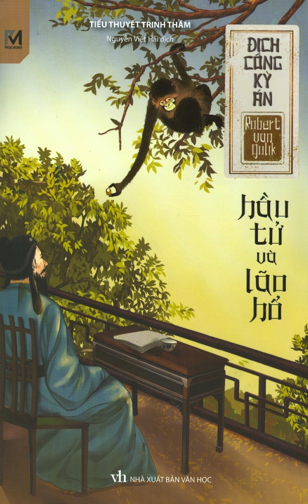 Hầu Tử Và Lão Hổ – Robert van Gulik & Nguyễn Việt Hải (dịch) full mobi pdf epub azw3 [Trinh Thám]