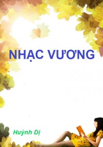 Nhạc vương – Huỳnh Dị full prc [Kiếm Hiệp]