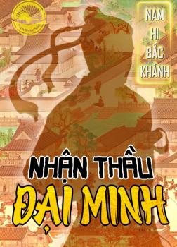 Nhận Thầu Đại Minh – Nam Hi Bắc Khánh full mobi pdf epub azw3 [Xuyên Không]