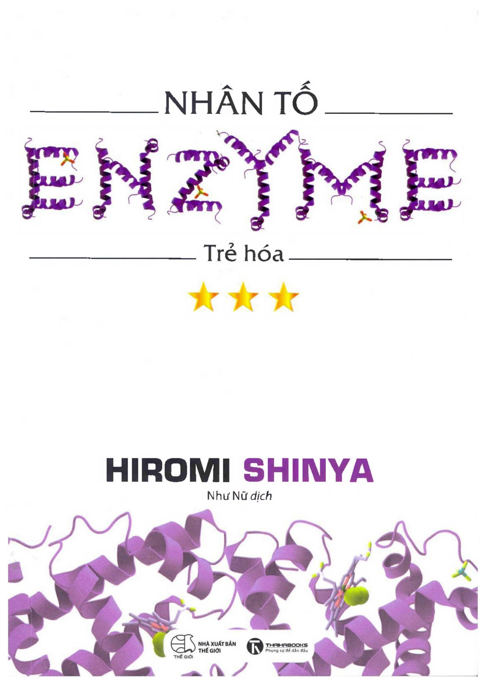 Nhân Tố Enzyme – Trẻ Hoá – Hiromi Shinya full mobi pdf epub azw3 [Sức Khỏe]