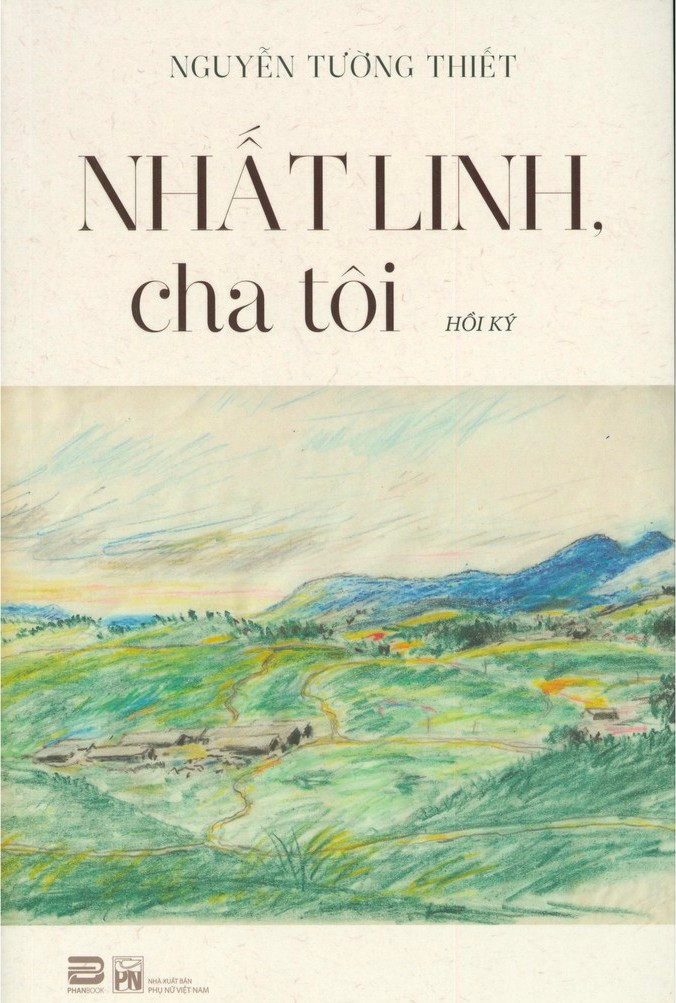 Nhất Linh – Cha Tôi – Nguyễn Tường Thiết full mobi pdf epub azw3 [Tiểu Sử]