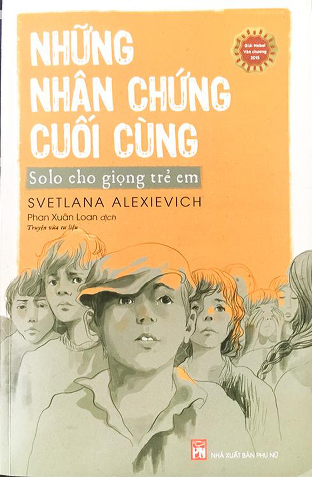 Những Nhân Chứng Cuối Cùng – Svetlana Alexievich full mobi pdf epub azw3 [Tiểu Thuyết]