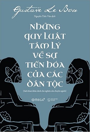 Những Quy Luật Tâm Lý Về Sự Tiến Hóa Của Các Dân Tộc – Gustave Le Bon full mobi pdf epub azw3 [Chuyên Ngành]